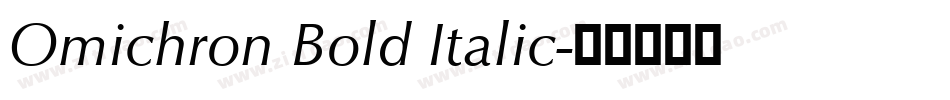 Omichron Bold Italic字体转换